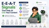 E-E-A-T Signals That Help AI Cite Your Content